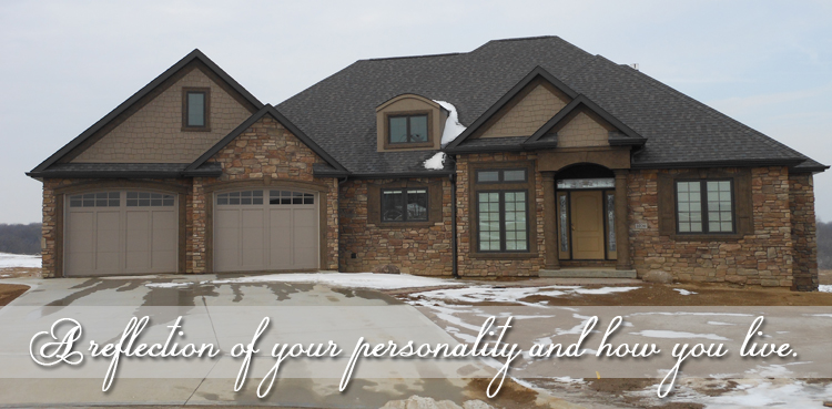 A reflection of your personality and how you live